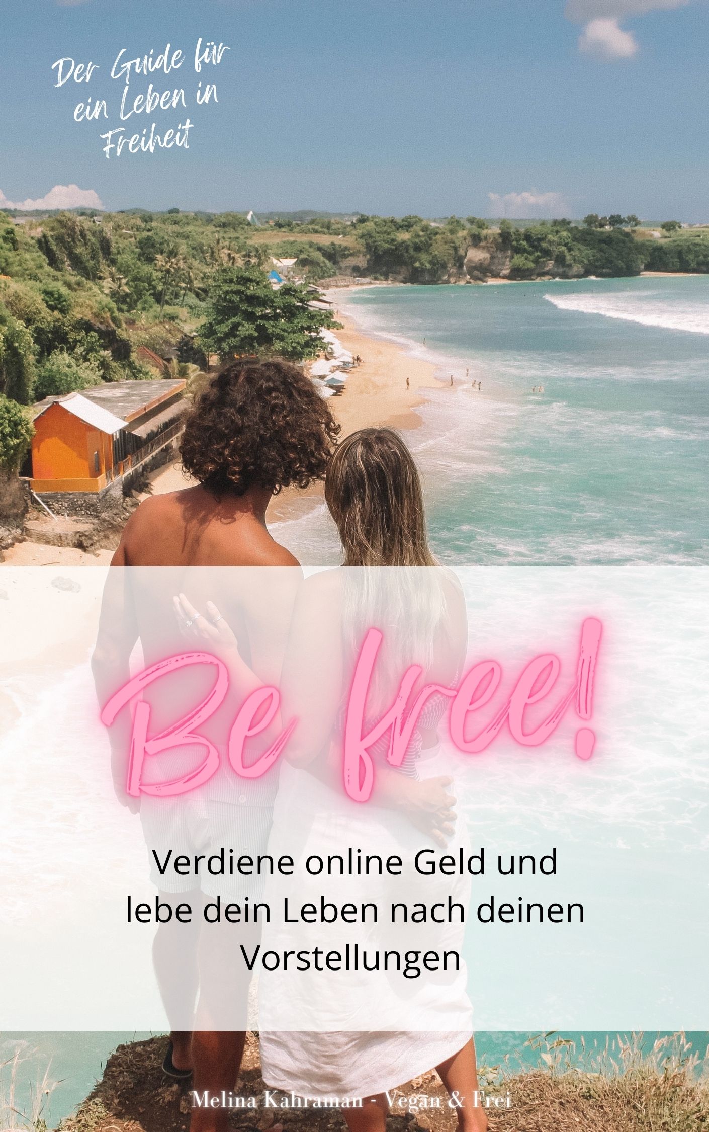 Be free! Guide - Verdiene online Geld